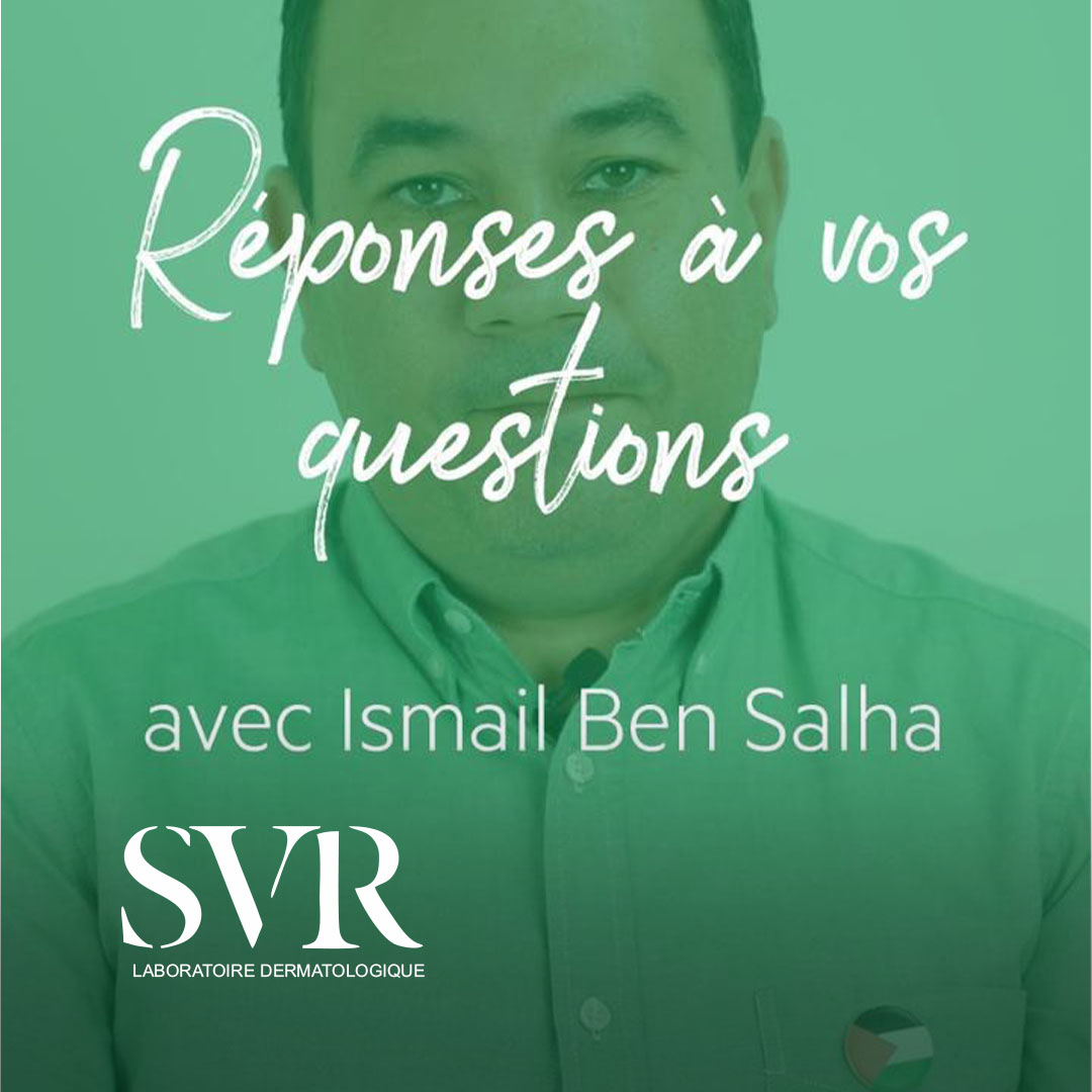 Ads of Tunisia - Hygiène & Beauté - Laboratoires SVR - Ismail B.Salha - Novembre 2023