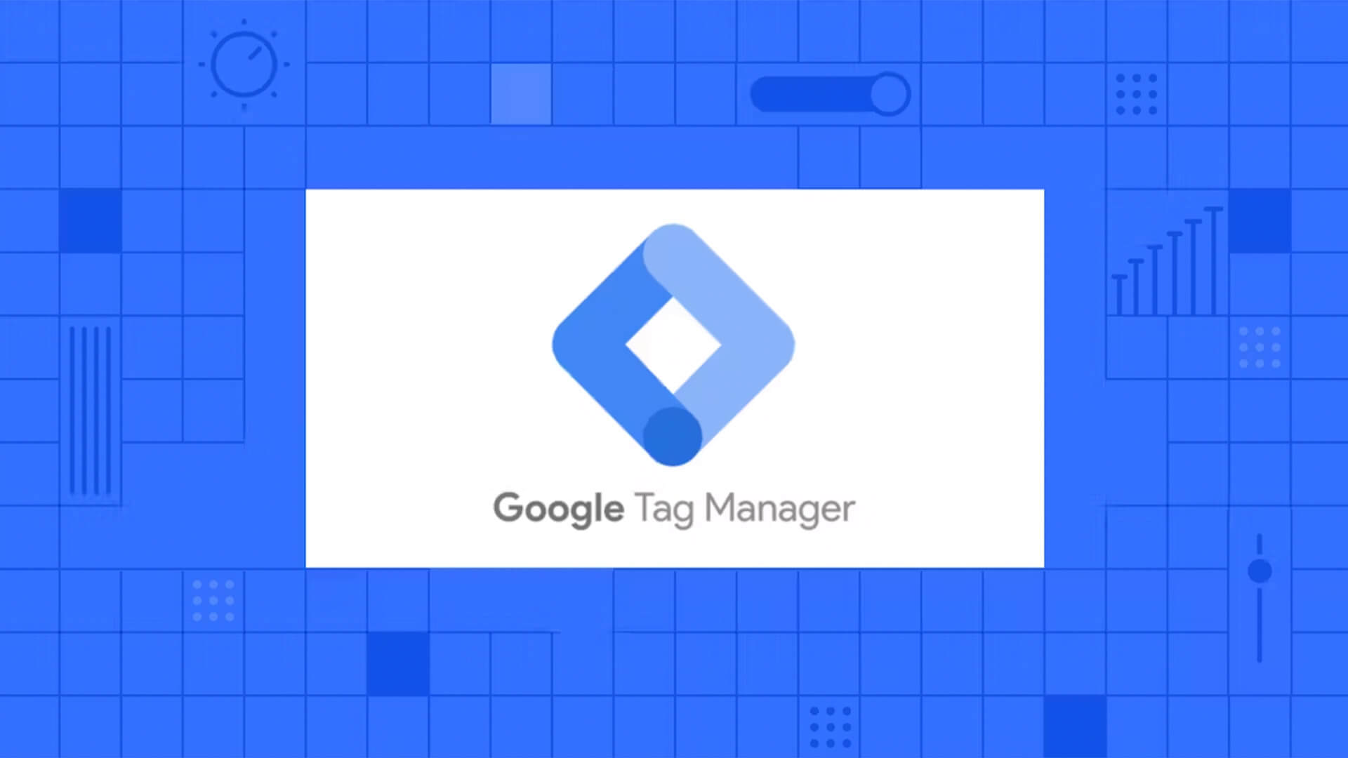 Google Tag Manager : Gagnez du temps !