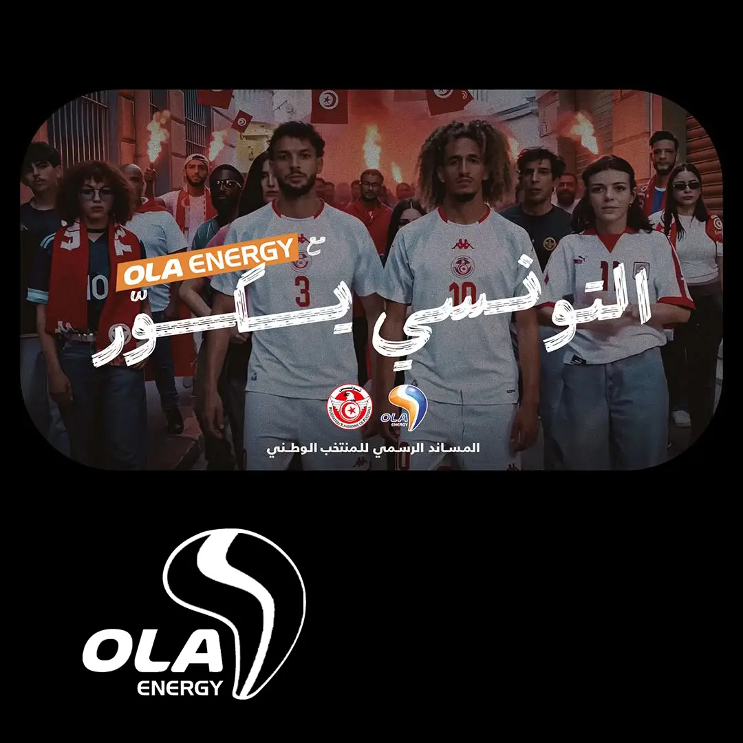 Ads of Tunisia - Énergie - OLA Energy - Coupe du monde - Juin 2026 - Agence DAL